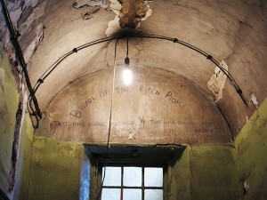 A prisoner carved these words into the wall in the old wing